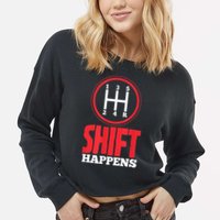 Mens Shift Happens Funny Mechanic Car Lover Cropped Pullover Crew