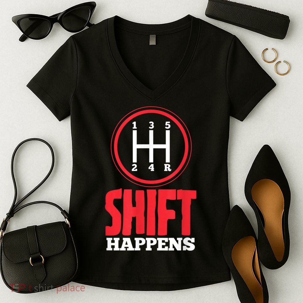 Mens Shift Happens Funny Mechanic Car Lover Women's V-Neck T-Shirt