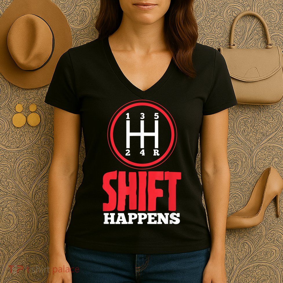 Mens Shift Happens Funny Mechanic Car Lover Women's V-Neck T-Shirt