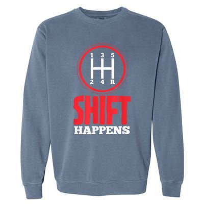 Mens Shift Happens Funny Mechanic Car Lover Garment-Dyed Sweatshirt