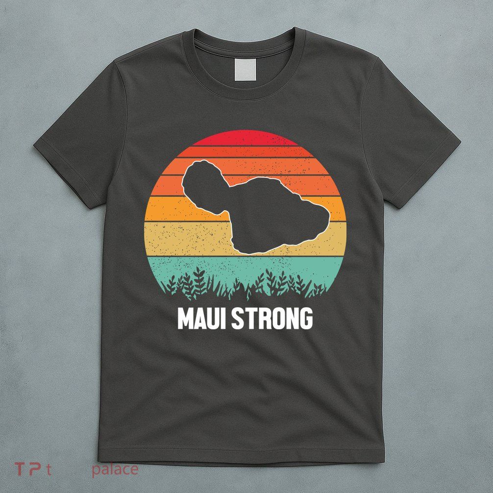 Maui Strong Hawaii Wildfire Sunset T-Shirt