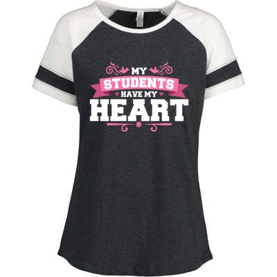 My Students Have My Heart Tearcher And Students Meaningful Gift Enza Ladies Jersey Colorblock Tee