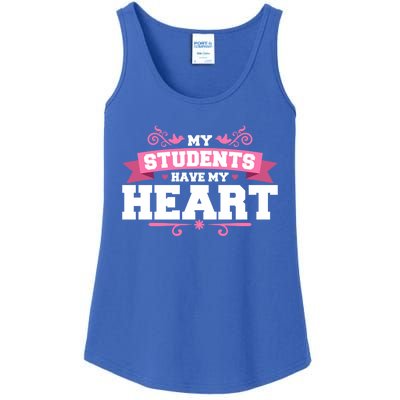 My Students Have My Heart Tearcher And Students Meaningful Gift Ladies Essential Tank