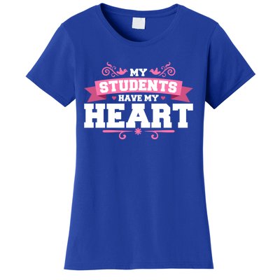 My Students Have My Heart Tearcher And Students Meaningful Gift Women's T-Shirt