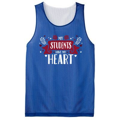 My Students Have My Heart Tearcher And Students Gift Mesh Reversible Basketball Jersey Tank