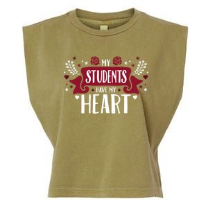 My Students Have My Heart Tearcher And Students Gift Garment-Dyed Women's Muscle Tee