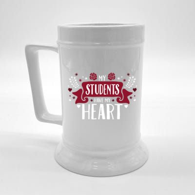 My Students Have My Heart Tearcher And Students Gift Beer Stein