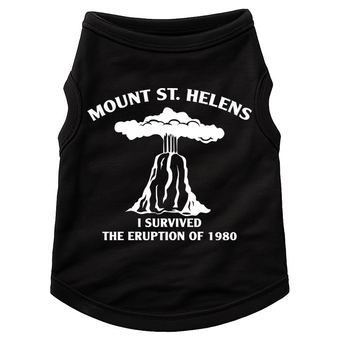 Mount St Helens I Survived The Eruption Of 1980 Doggie Tank