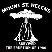 Mount St Helens I Survived The Eruption Of 1980 Poster