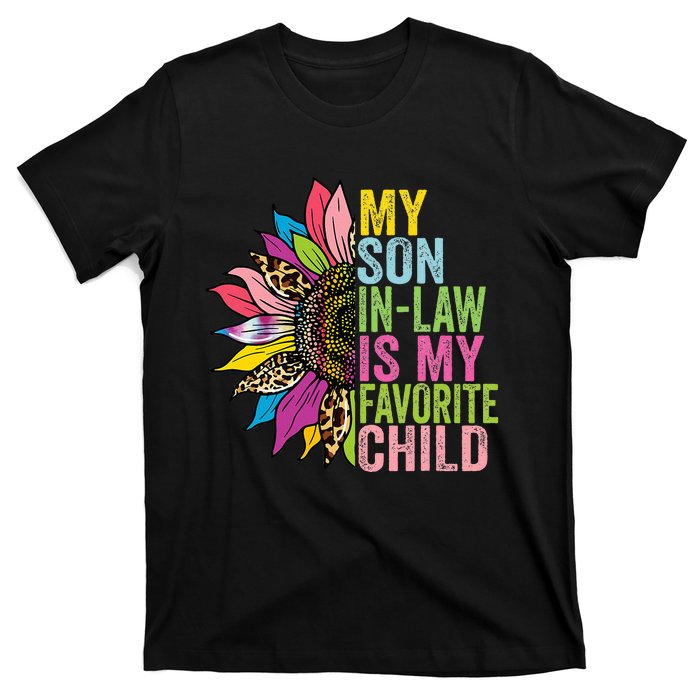 My Son In Law Is My Favorite Child Sunflower T-Shirt