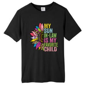 My Son In Law Is My Favorite Child Sunflower Tall Fusion ChromaSoft Performance T-Shirt