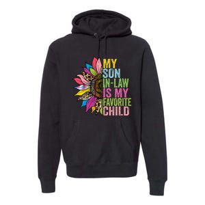 My Son In Law Is My Favorite Child Sunflower Premium Hoodie