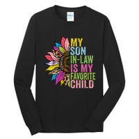 My Son In Law Is My Favorite Child Sunflower Tall Long Sleeve T-Shirt