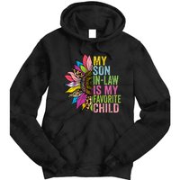 My Son In Law Is My Favorite Child Sunflower Tie Dye Hoodie