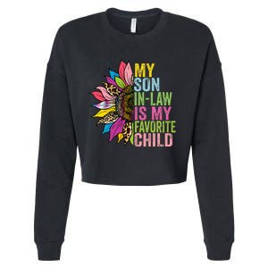 My Son In Law Is My Favorite Child Sunflower Cropped Pullover Crew