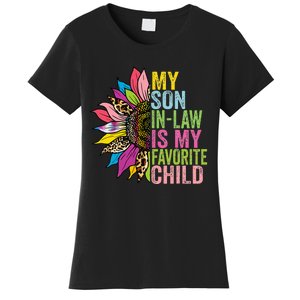 My Son In Law Is My Favorite Child Sunflower Women's T-Shirt