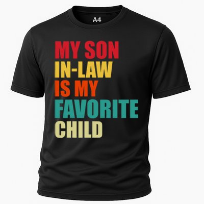 My Son In Law Is My Favorite Child Family Matching Dad Mom Cooling Performance Crew T-Shirt