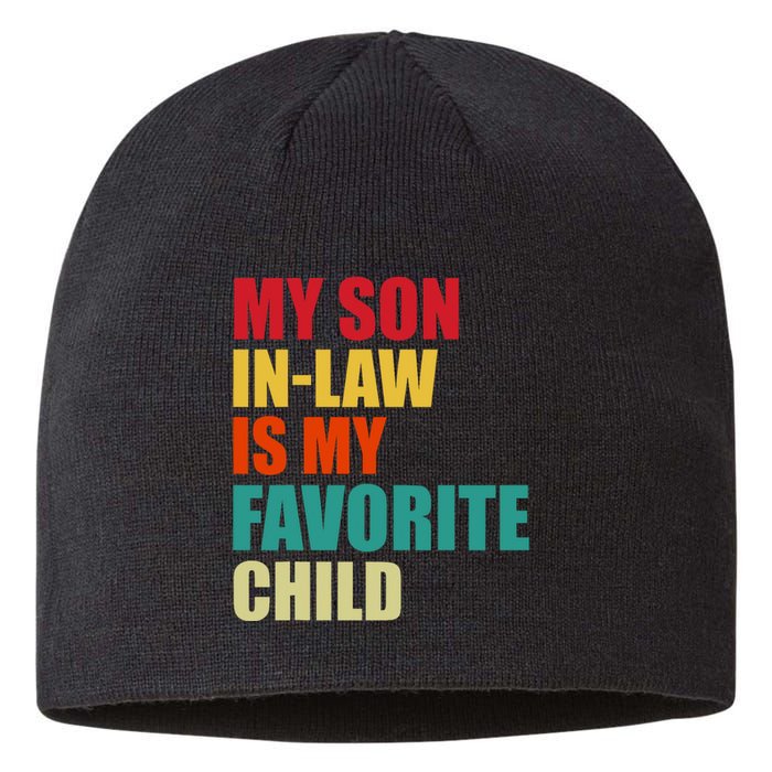 My Son In Law Is My Favorite Child Family Matching Dad Mom Sustainable Beanie