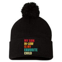 My Son In Law Is My Favorite Child Family Matching Dad Mom Pom Pom 12in Knit Beanie