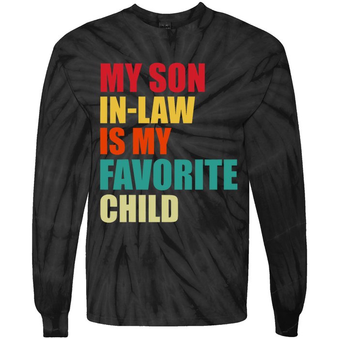 My Son In Law Is My Favorite Child Family Matching Dad Mom Tie-Dye Long Sleeve Shirt