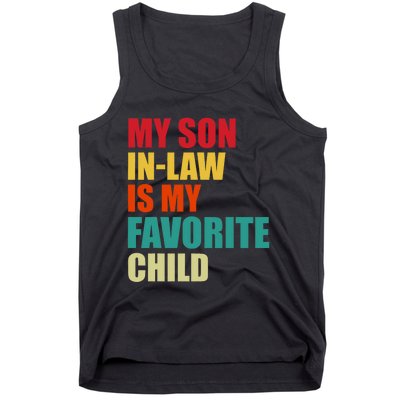 My Son In Law Is My Favorite Child Family Matching Dad Mom Tank Top