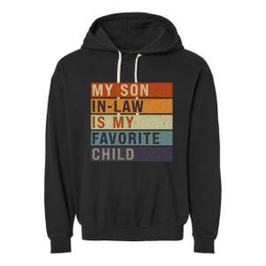 My Son In Law Is My Favorite Child MotherS Day Mom Retro Garment-Dyed Fleece Hoodie