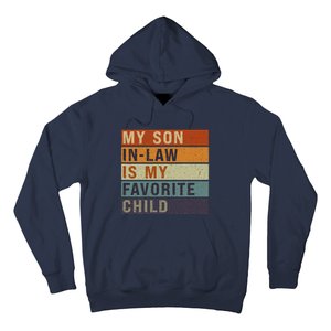 My Son In Law Is My Favorite Child MotherS Day Mom Retro Hoodie