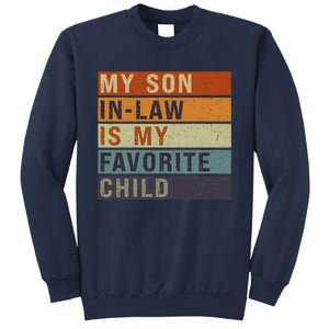 My Son In Law Is My Favorite Child MotherS Day Mom Retro Sweatshirt