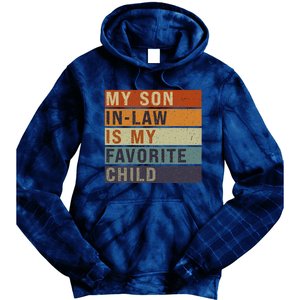 My Son In Law Is My Favorite Child MotherS Day Mom Retro Tie Dye Hoodie