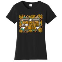 My Son In Law Is My Favorite Child Family Sunflower Design Women's T-Shirt