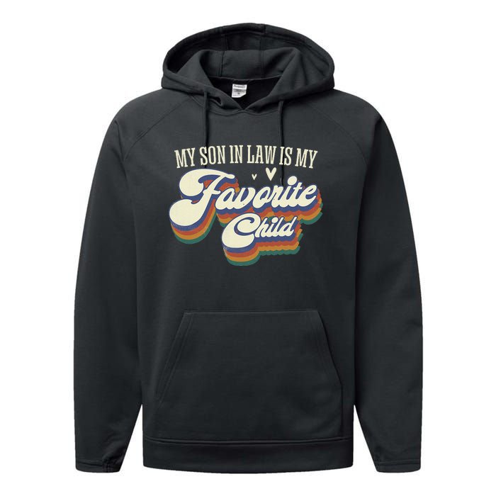 My Son In Law Is My Favorite Child Mother In Law Gifts Retro Performance Fleece Hoodie