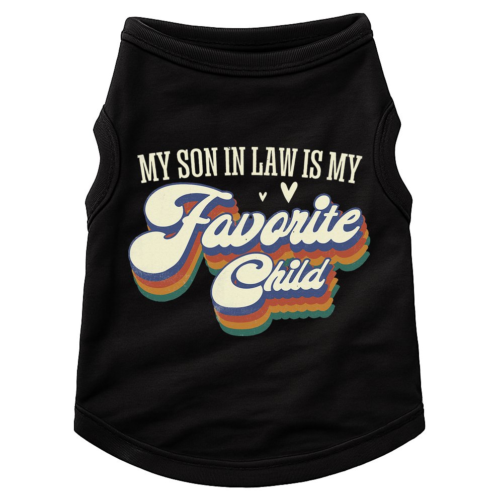 My Son In Law Is My Favorite Child Mother In Law Gifts Retro Doggie Tank