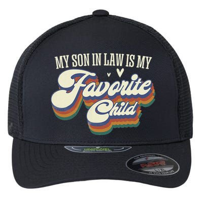My Son In Law Is My Favorite Child Mother In Law Gifts Retro Flexfit Unipanel Trucker Cap