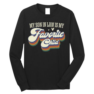 My Son In Law Is My Favorite Child Mother In Law Gifts Retro Long Sleeve Shirt