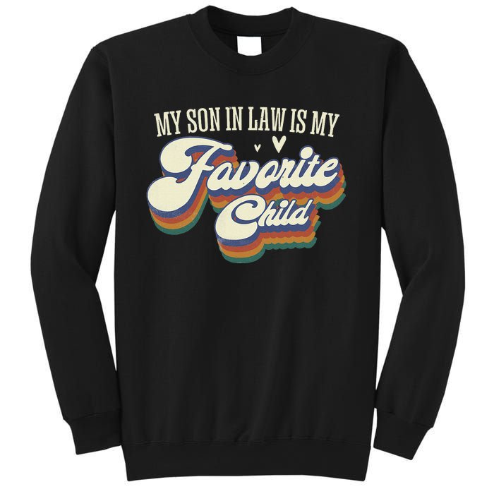 My Son In Law Is My Favorite Child Mother In Law Gifts Retro Sweatshirt