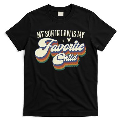 My Son In Law Is My Favorite Child Mother In Law Gifts Retro T-Shirt
