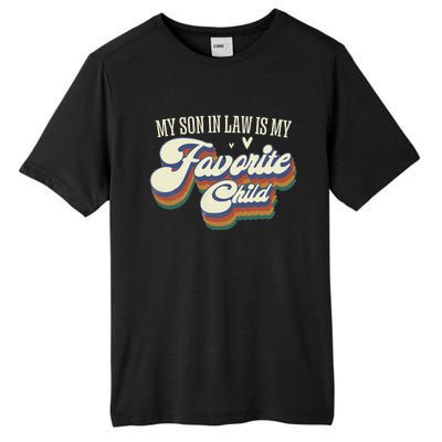 My Son In Law Is My Favorite Child Mother In Law Gifts Retro Tall Fusion ChromaSoft Performance T-Shirt