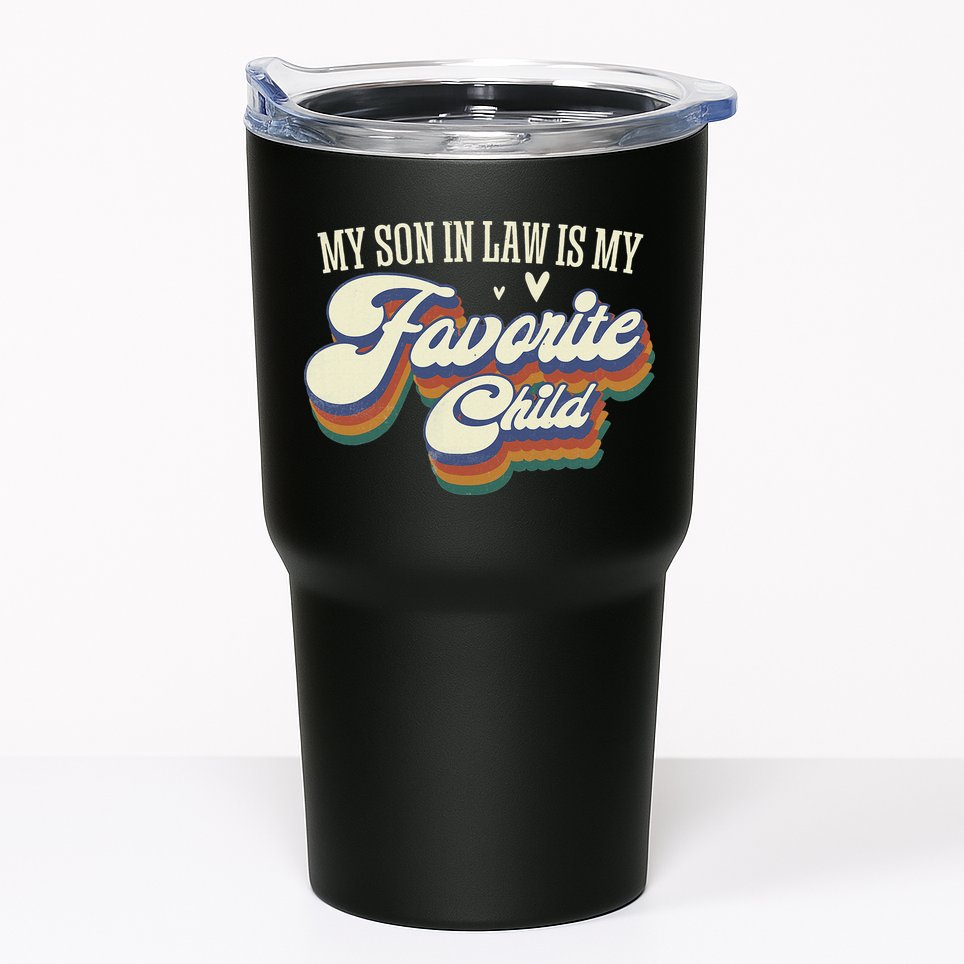 My Son In Law Is My Favorite Child Mother In Law Gifts Retro Tumbler