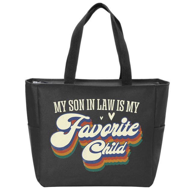 My Son In Law Is My Favorite Child Mother In Law Gifts Retro Zip Tote Bag