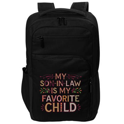 My Soninlaw Is My Favorite Child Funny Present Impact Tech Backpack