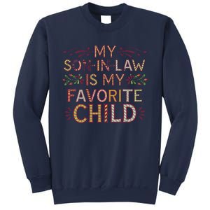 My Soninlaw Is My Favorite Child Funny Present Sweatshirt