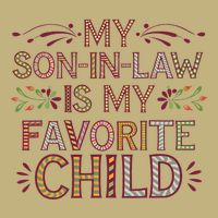 My Soninlaw Is My Favorite Child Funny Present Long Sleeve Shirt