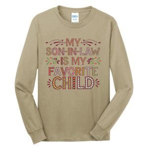 My Soninlaw Is My Favorite Child Funny Present Tall Long Sleeve T-Shirt