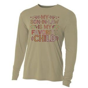 My Soninlaw Is My Favorite Child Funny Present Cooling Performance Long Sleeve Crew