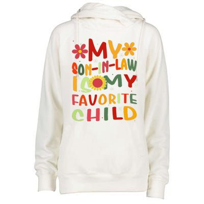 My Son In Law Is My Favorite Child Funny Replaced Daughter Womens Funnel Neck Pullover Hood