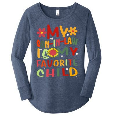 My Son In Law Is My Favorite Child Funny Replaced Daughter Women's Perfect Tri Tunic Long Sleeve Shirt