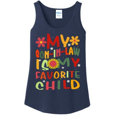 My Son In Law Is My Favorite Child Funny Replaced Daughter Ladies Essential Tank