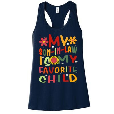 My Son In Law Is My Favorite Child Funny Replaced Daughter Women's Racerback Tank