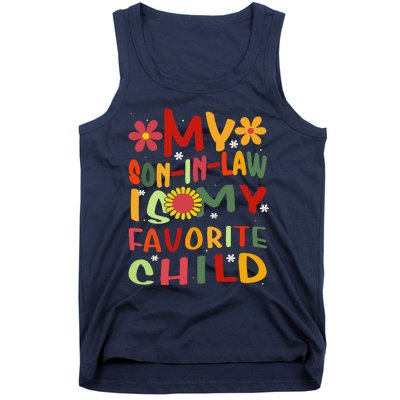 My Son In Law Is My Favorite Child Funny Replaced Daughter Tank Top