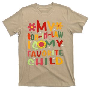 My Son In Law Is My Favorite Child Funny Replaced Daughter T-Shirt